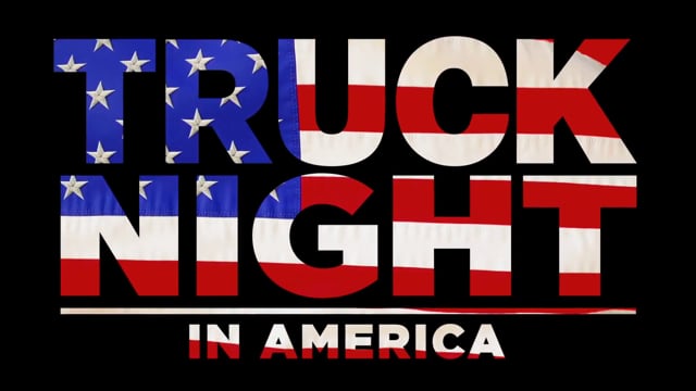 Truck Night in America,' the TV show on the History Channel.
